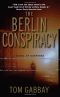 [Jack Teller 01] • The Berlin Conspiracy